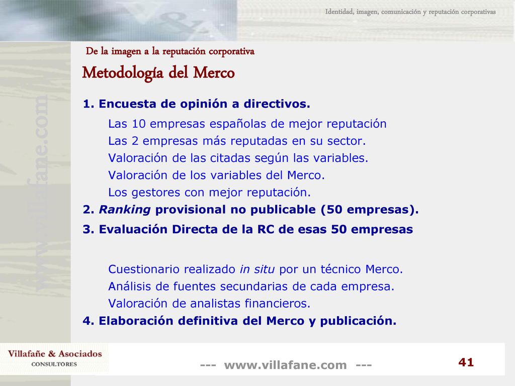 De la imagen a la reputación corporativa Metodología del Merco