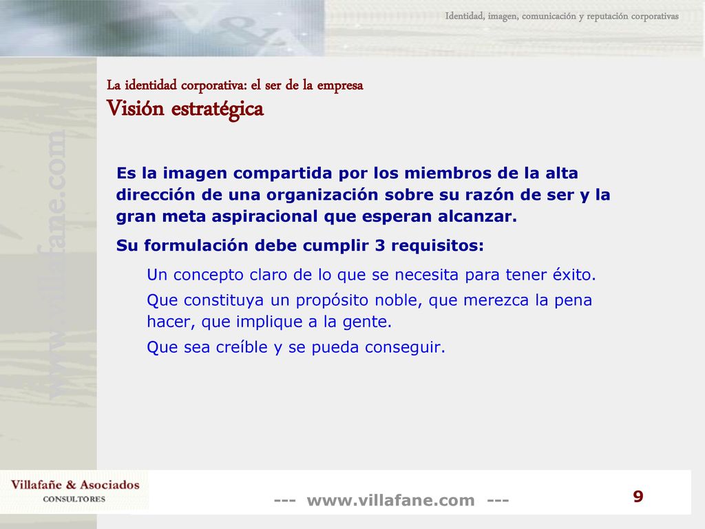 La identidad corporativa: el ser de la empresa Visión estratégica