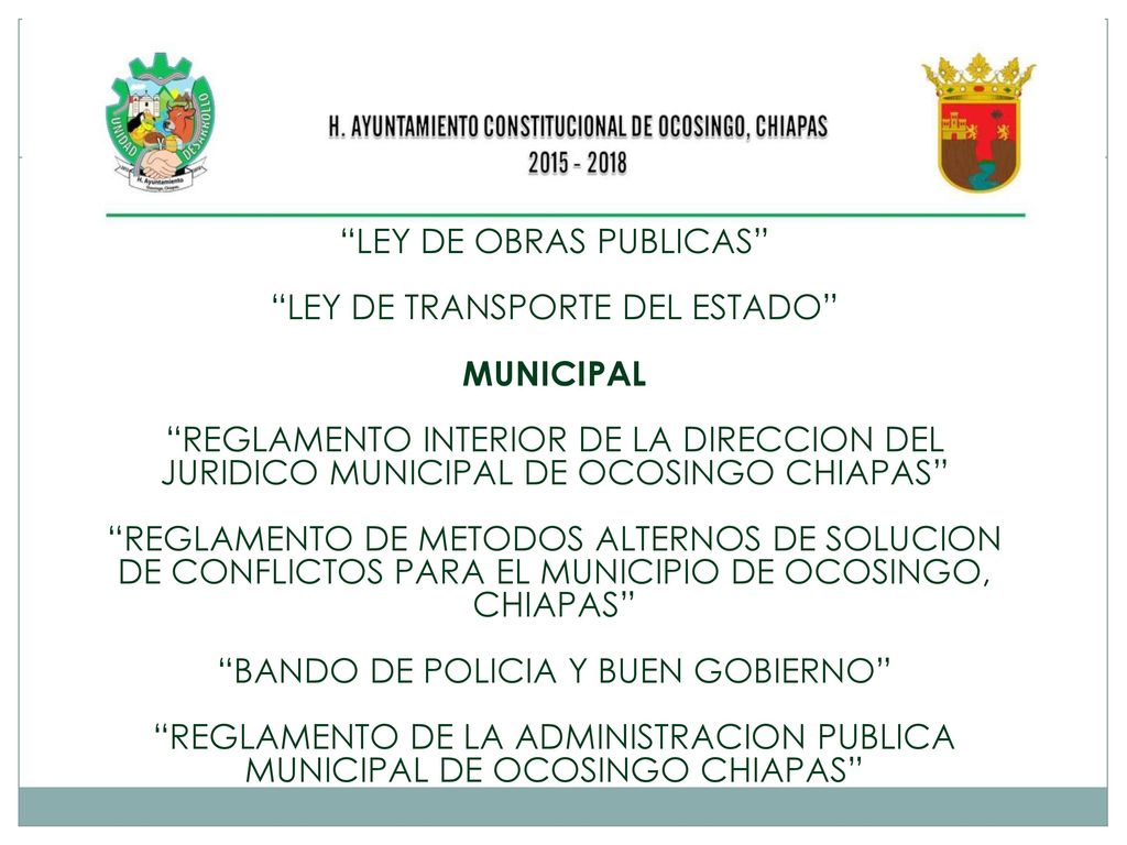 LEY DE OBRAS PUBLICAS LEY DE TRANSPORTE DEL ESTADO MUNICIPAL