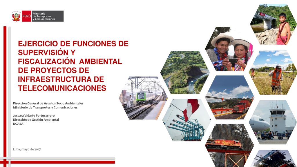 EJERCICIO DE FUNCIONES DE SUPERVISIÓN Y FISCALIZACIÓN AMBIENTAL DE PROYECTOS DE INFRAESTRUCTURA DE TELECOMUNICACIONES