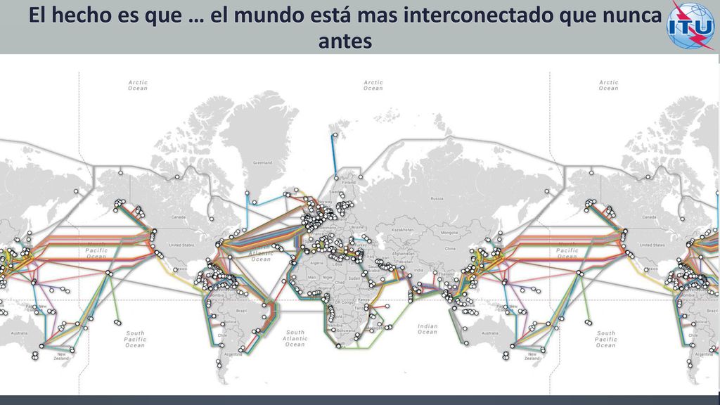 El hecho es que … el mundo está mas interconectado que nunca antes