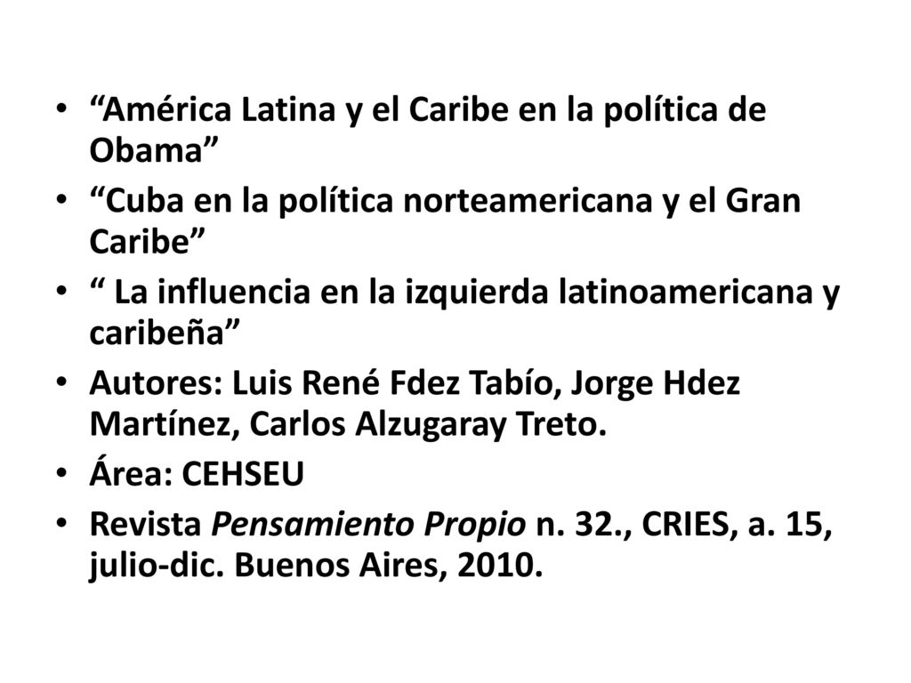 América Latina y el Caribe en la política de Obama