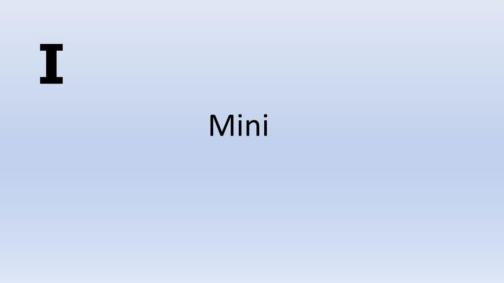 I Mini