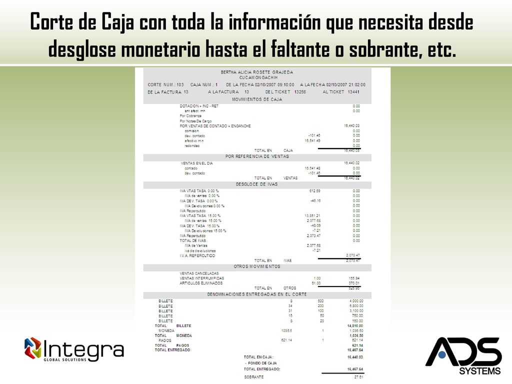 Corte de Caja con toda la información que necesita desde desglose monetario hasta el faltante o sobrante, etc.