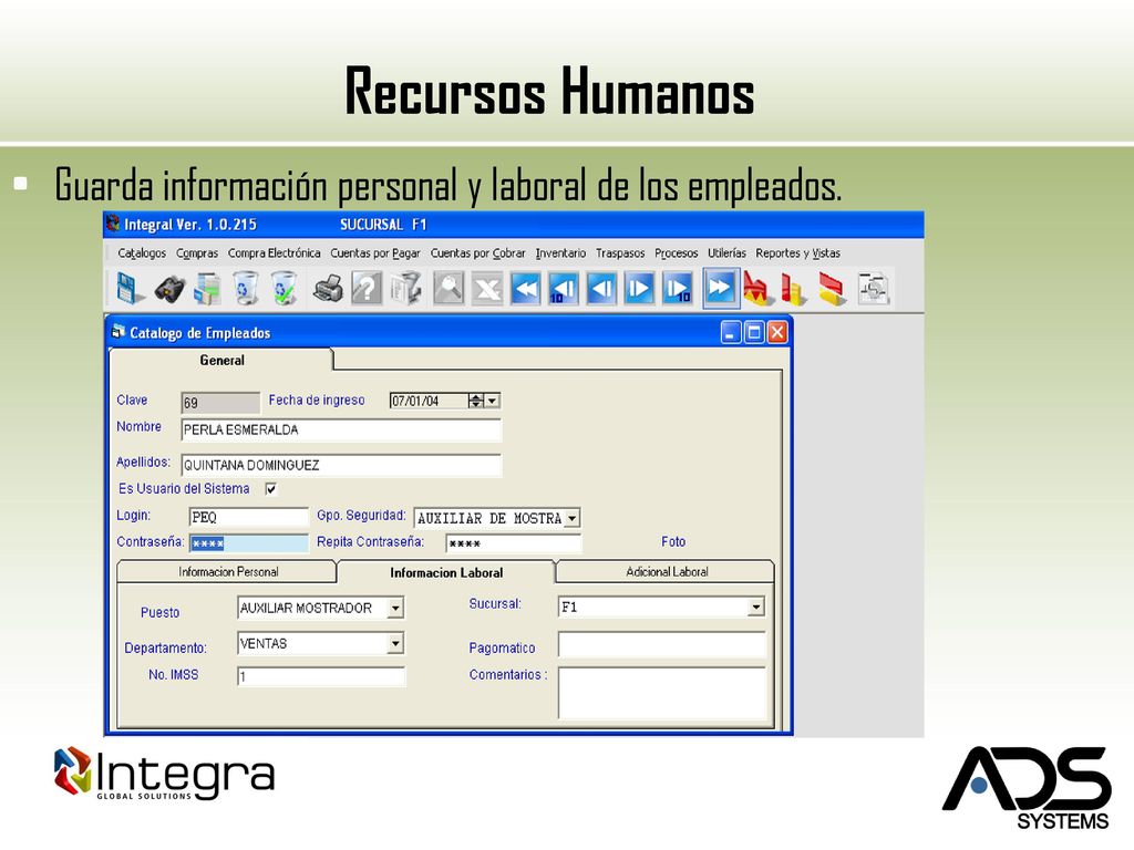 Recursos Humanos Guarda información personal y laboral de los empleados.