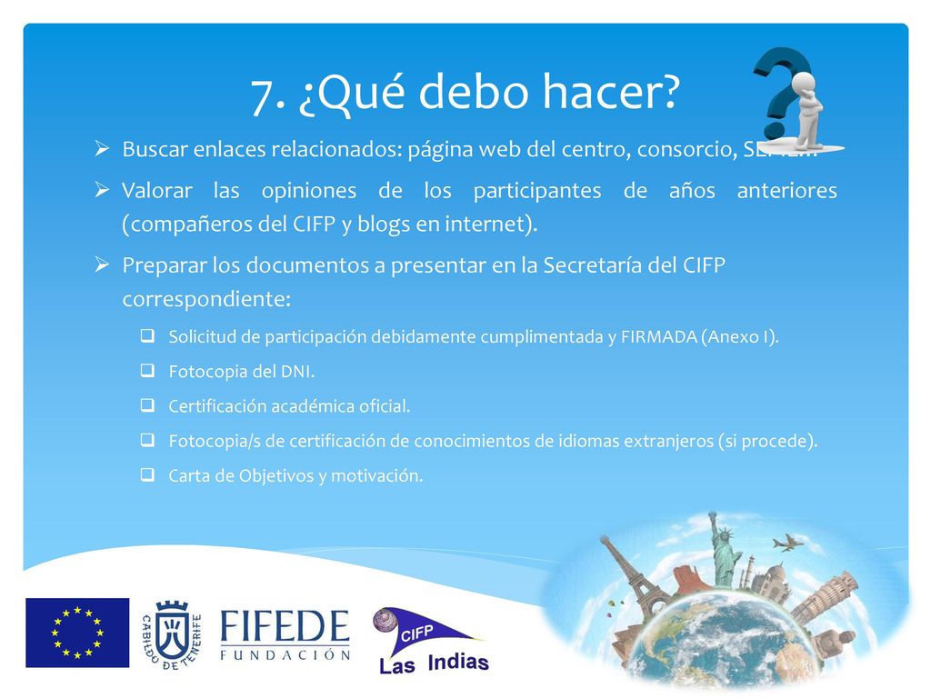 7. ¿Qué debo hacer Buscar enlaces relacionados: página web del centro, consorcio, SEPIE…