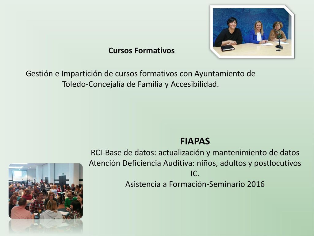 Cursos Formativos Gestión e Impartición de cursos formativos con Ayuntamiento de Toledo-Concejalía de Familia y Accesibilidad.