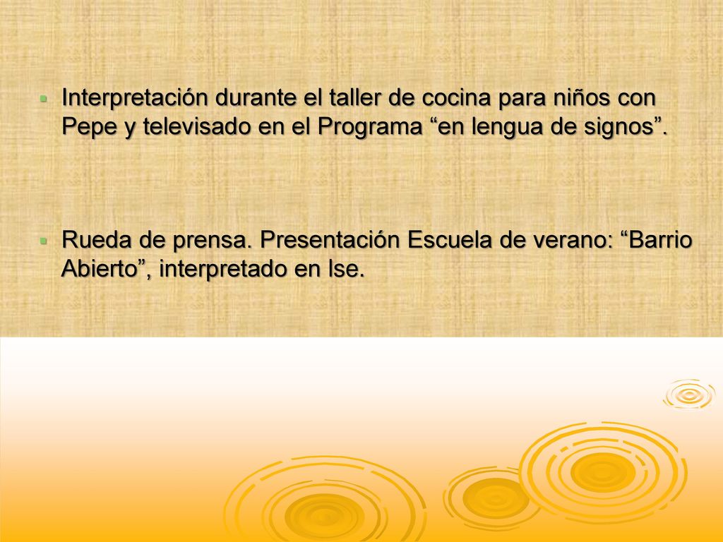 Interpretación durante el taller de cocina para niños con Pepe y televisado en el Programa en lengua de signos .