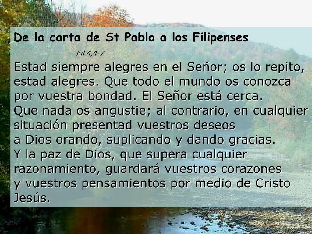 De la carta de St Pablo a los Filipenses Fil 4,4-7