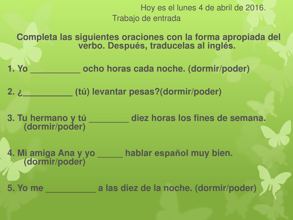 Hoy es el lunes 4 de abril de Trabajo de entrada
