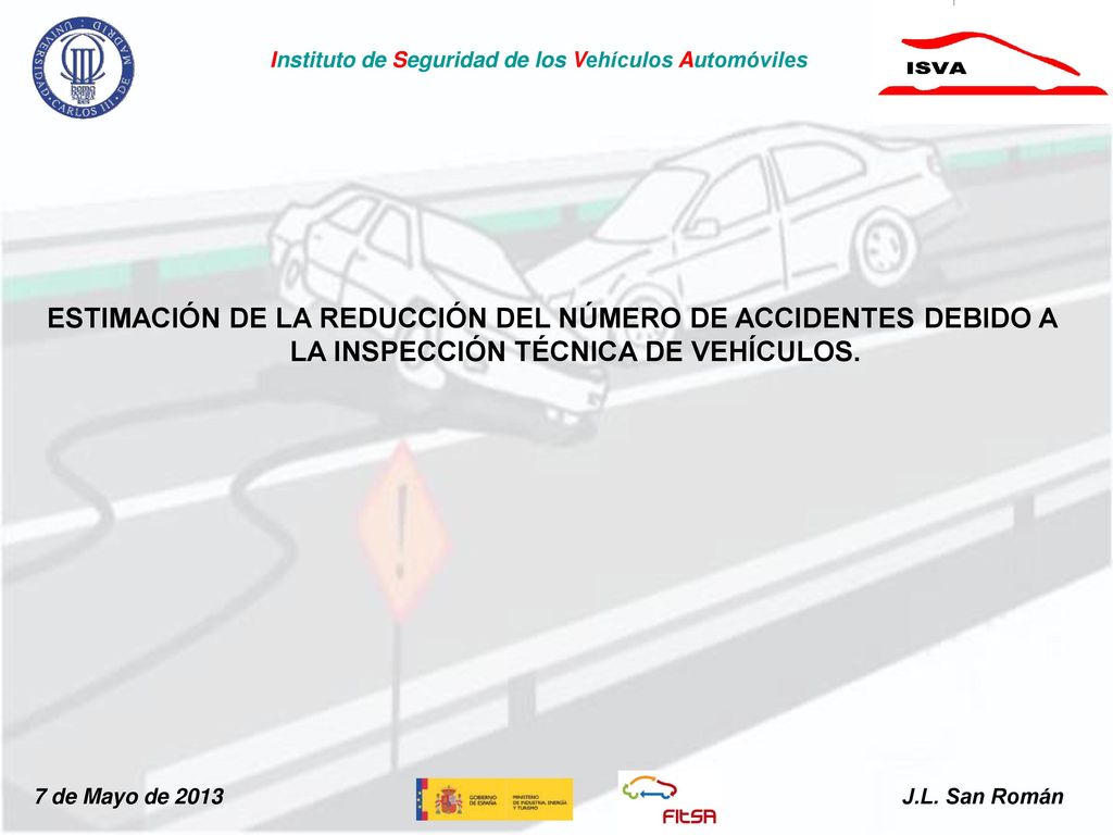 ESTIMACIÓN DE LA REDUCCIÓN DEL NÚMERO DE ACCIDENTES DEBIDO A