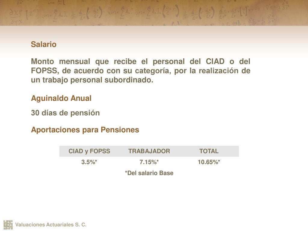 CIAD Principales Características del Sistema de Pensiones del Fondo de Protección y Servicios Sociales de los Empleados del CIAD, A.