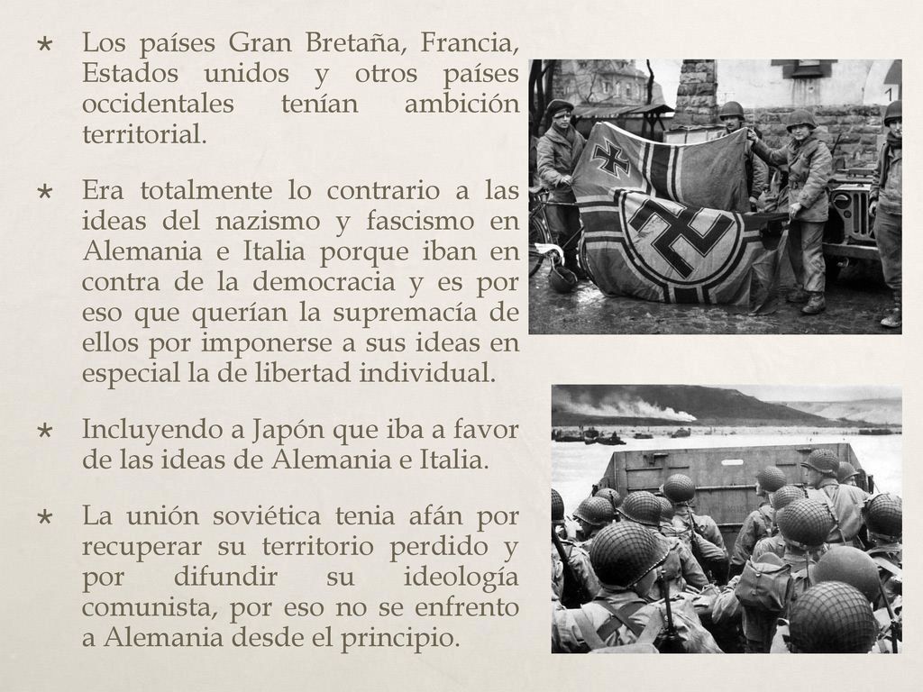 Los países Gran Bretaña, Francia, Estados unidos y otros países occidentales tenían ambición territorial.