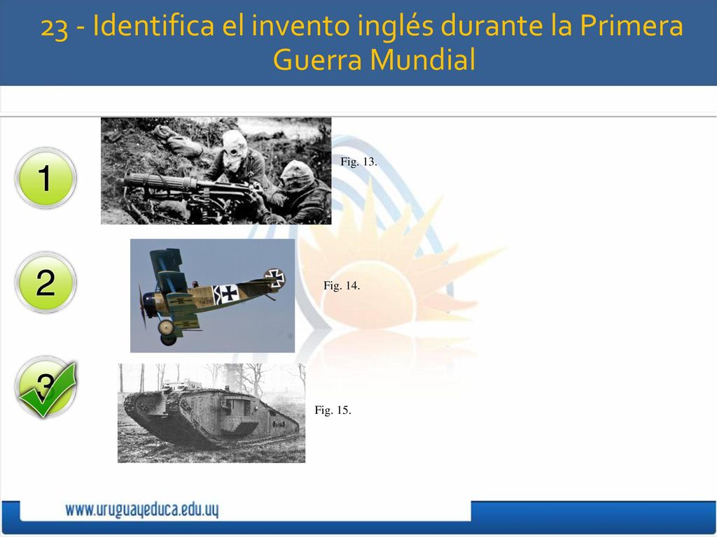 23 - Identifica el invento inglés durante la Primera Guerra Mundial