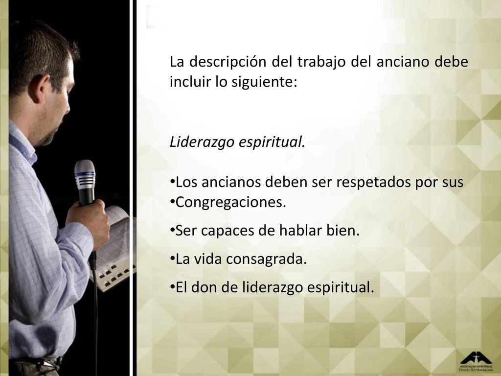 La descripción del trabajo del anciano debe incluir lo siguiente: