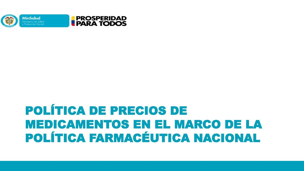 Política de precios de medicamentos en el marco de la Política Farmacéutica Nacional