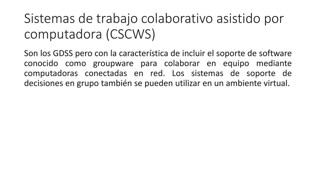 Sistemas de trabajo colaborativo asistido por computadora (CSCWS)