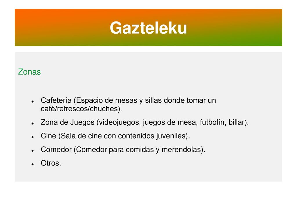 Gazteleku Zonas. Cafetería (Espacio de mesas y sillas donde tomar un café/refrescos/chuches).