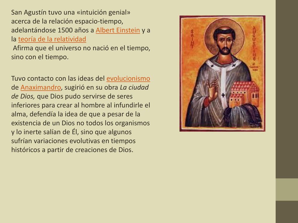 San Agustín tuvo una «intuición genial» acerca de la relación espacio-tiempo, adelantándose 1500 años a Albert Einstein y a la teoría de la relatividad