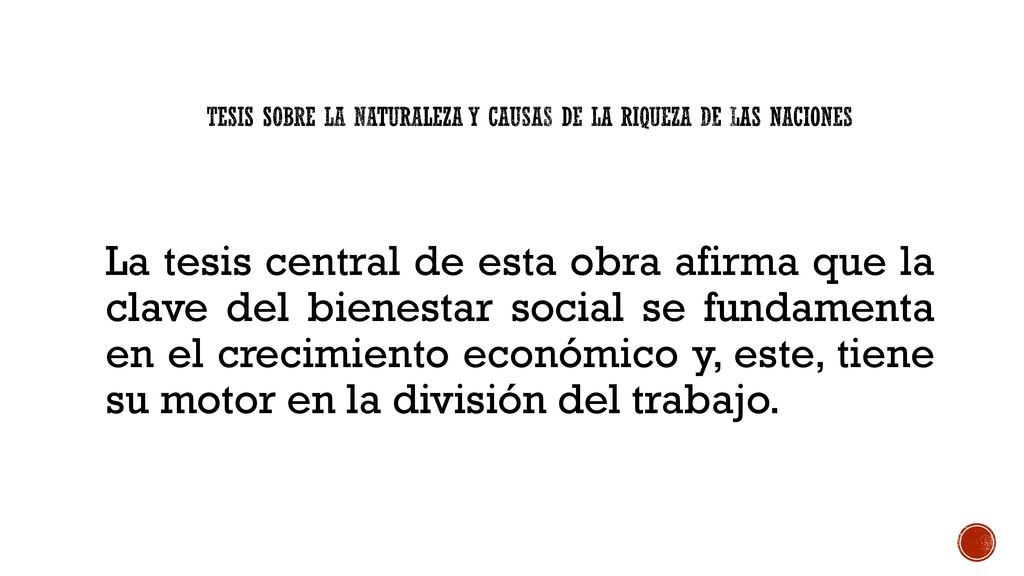 tesis sobre la Naturaleza y Causas de la Riqueza de las Naciones