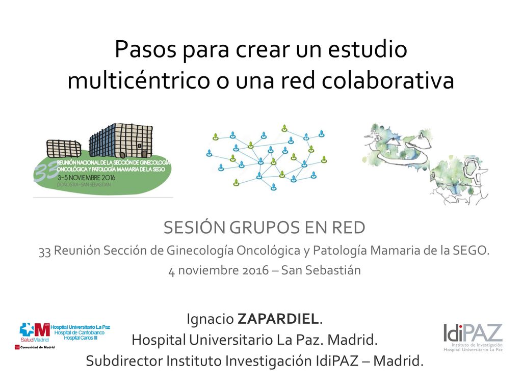 Pasos para crear un estudio multicéntrico o una red colaborativa