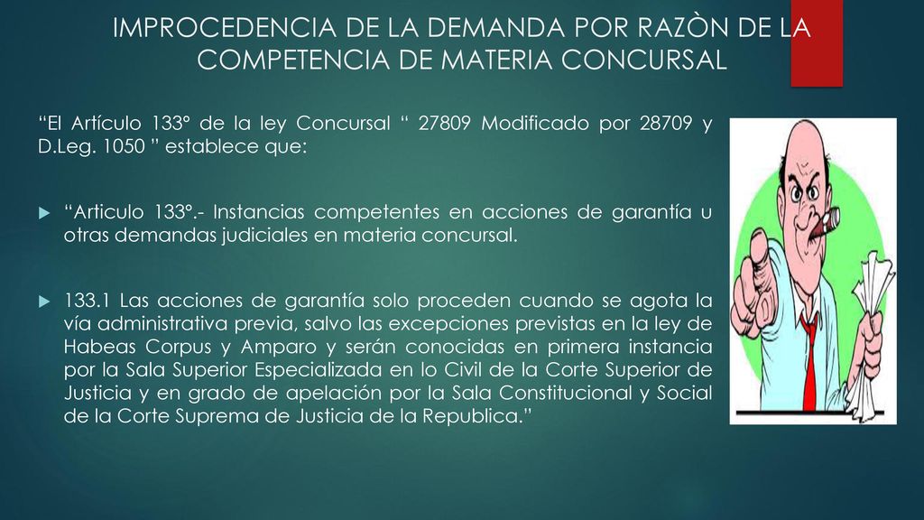 IMPROCEDENCIA DE LA DEMANDA POR RAZÒN DE LA COMPETENCIA DE MATERIA CONCURSAL