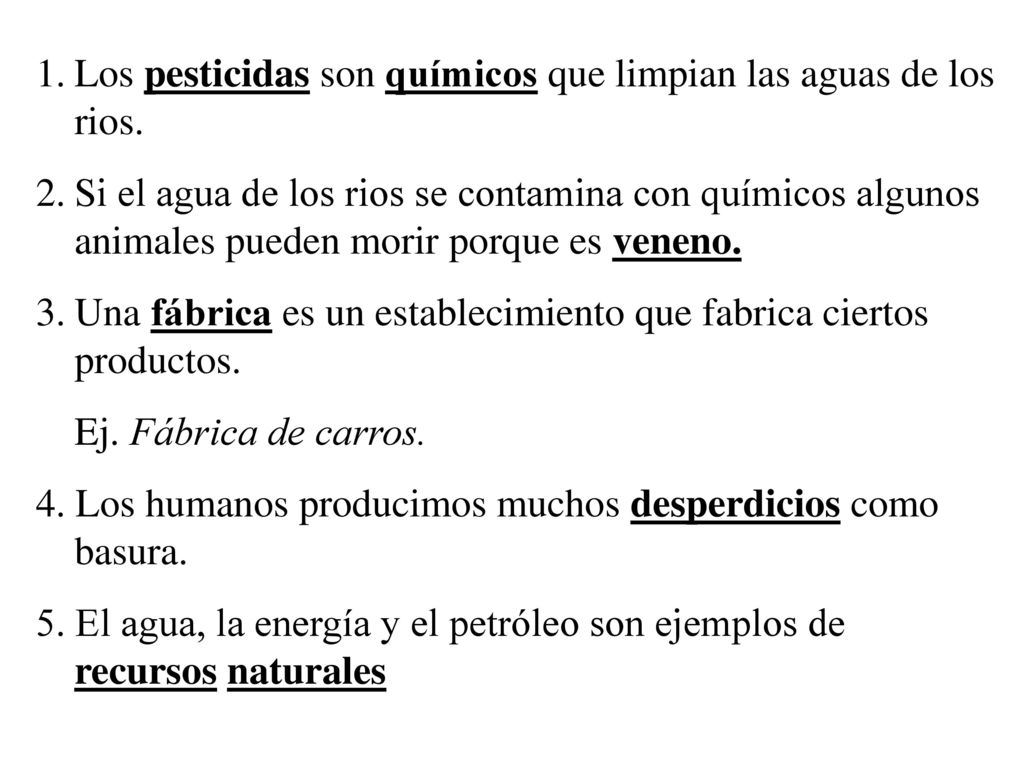 Los pesticidas son químicos que limpian las aguas de los rios.