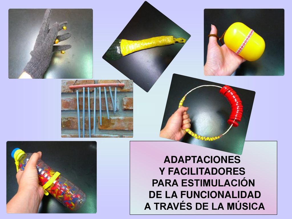ADAPTACIONES Y FACILITADORES PARA ESTIMULACIÓN DE LA FUNCIONALIDAD A TRAVÉS DE LA MÚSICA