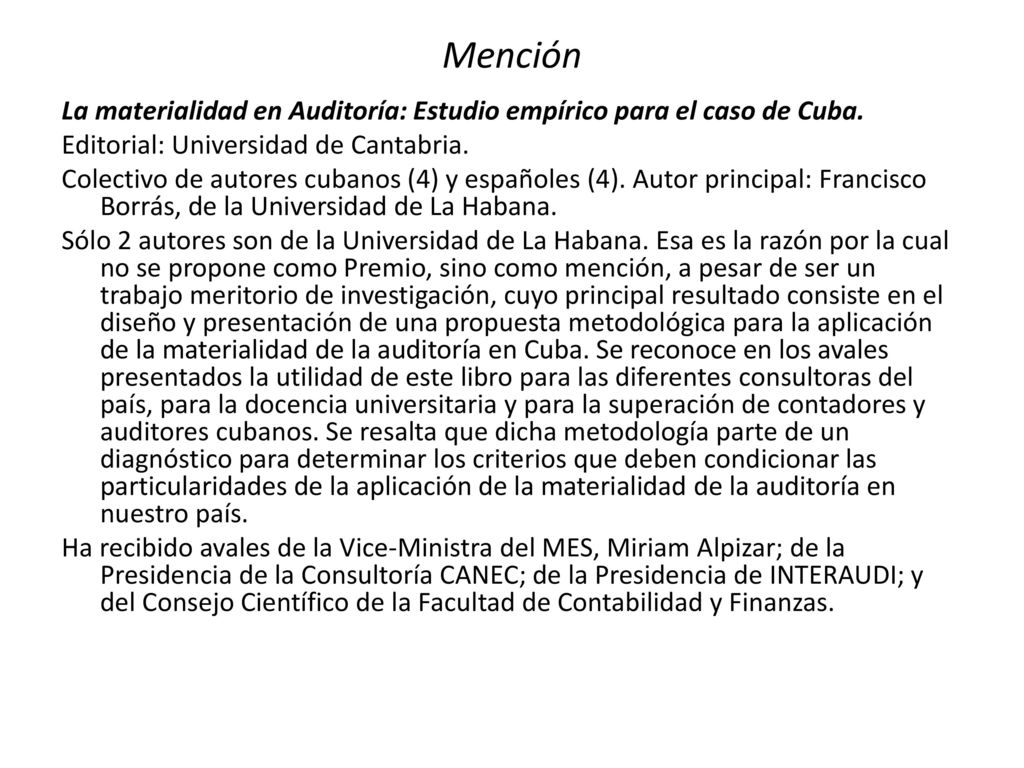 Mención La materialidad en Auditoría: Estudio empírico para el caso de Cuba. Editorial: Universidad de Cantabria.