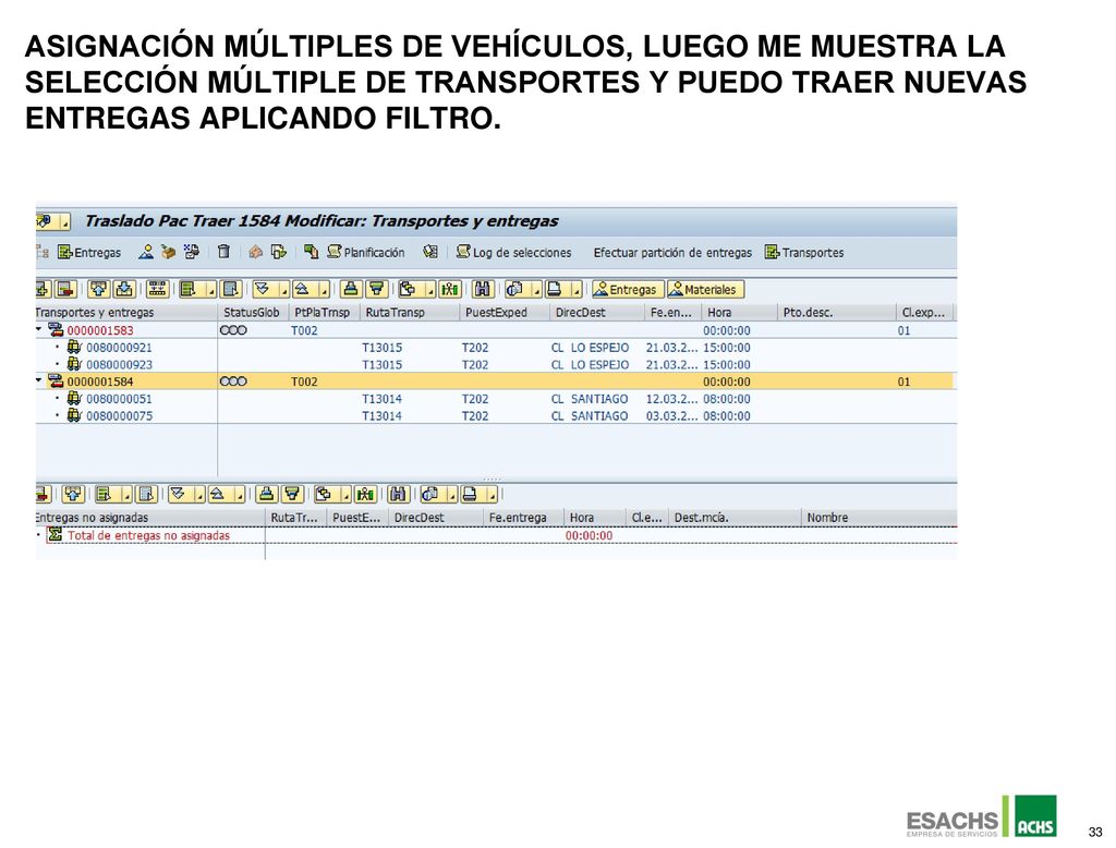 Asignación múltiples de vehículos, luego me muestra la selección múltiple de transportes y puedo traer nuevas entregas aplicando filtro.