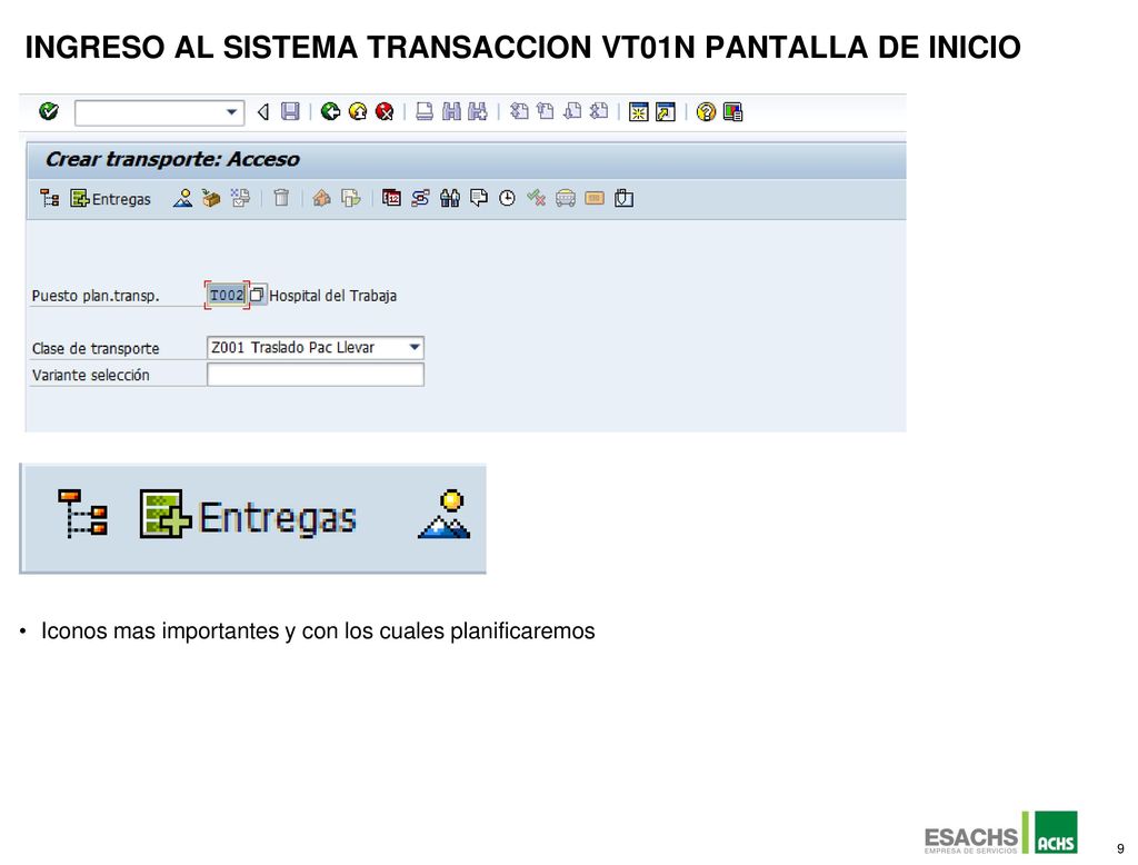 INGRESO AL SISTEMA TRANSACCION VT01n Pantalla de inicio