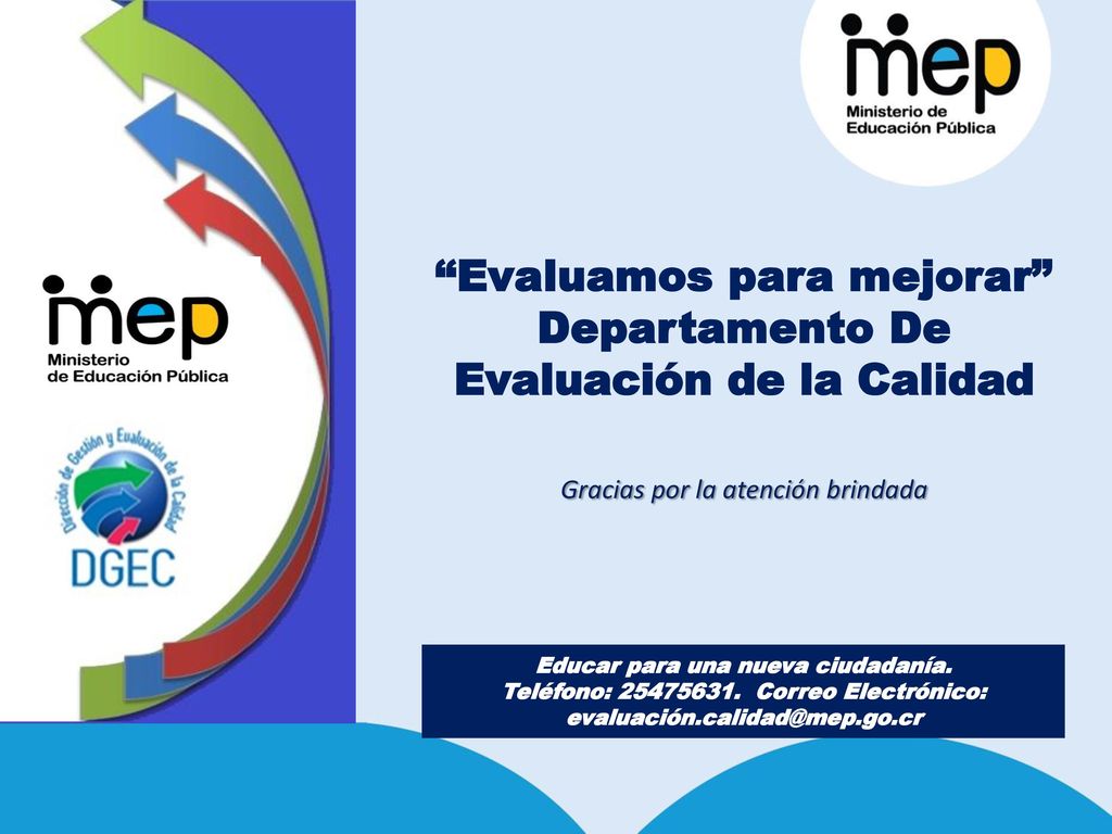 Evaluamos para mejorar Departamento De Evaluación de la Calidad
