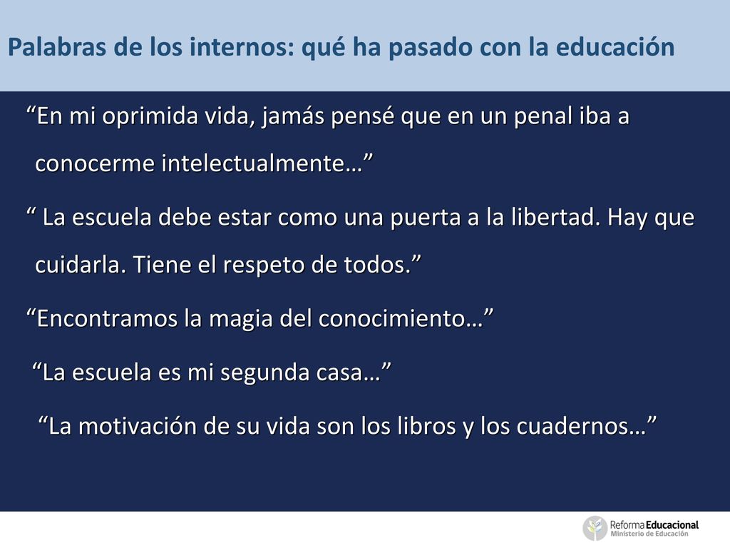 Palabras de los internos: qué ha pasado con la educación