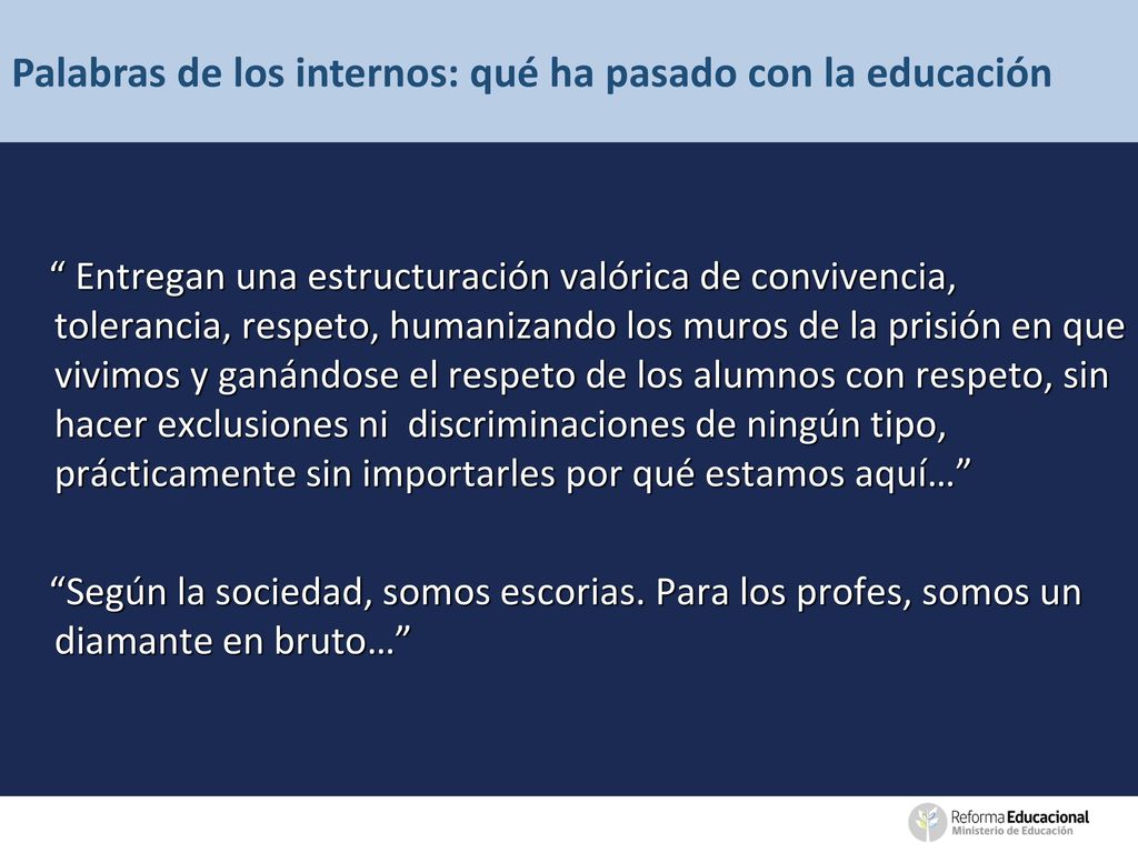 Palabras de los internos: qué ha pasado con la educación