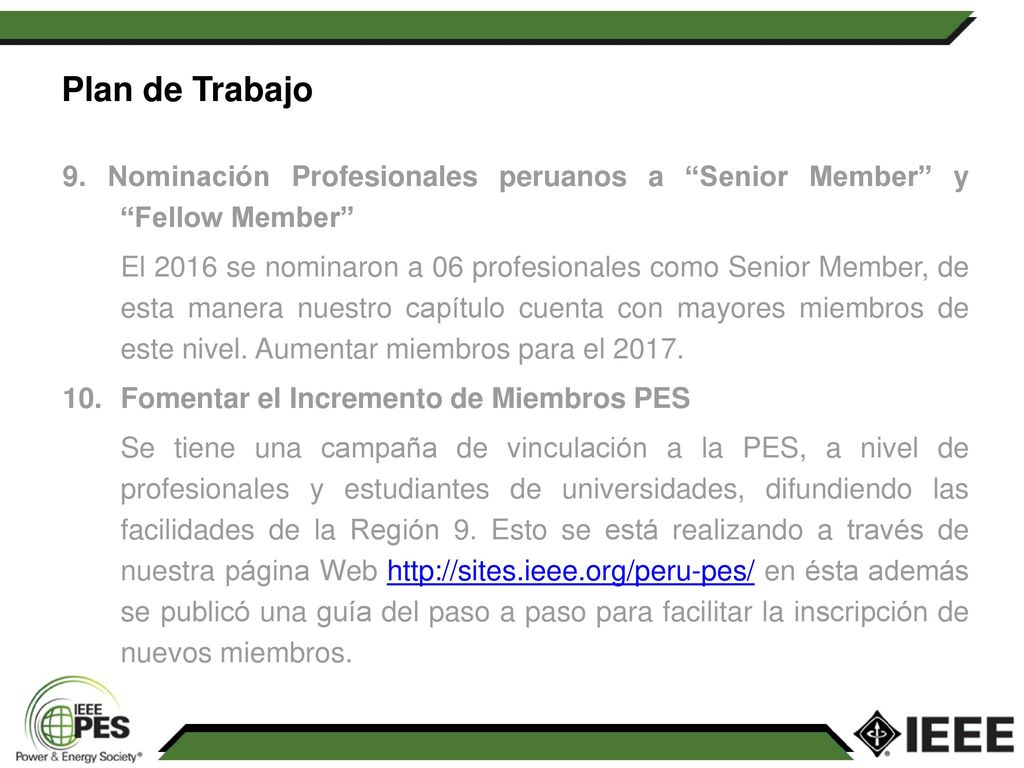 Plan de Trabajo 9. Nominación Profesionales peruanos a Senior Member y Fellow Member