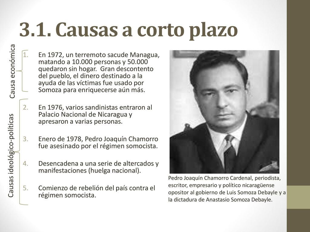 3.1. Causas a corto plazo Causa económica Causas ideológico-políticas