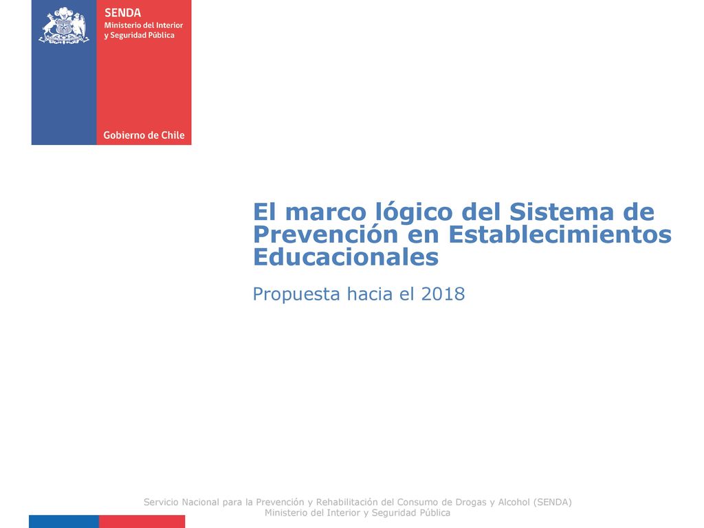 El marco lógico del Sistema de Prevención en Establecimientos Educacionales