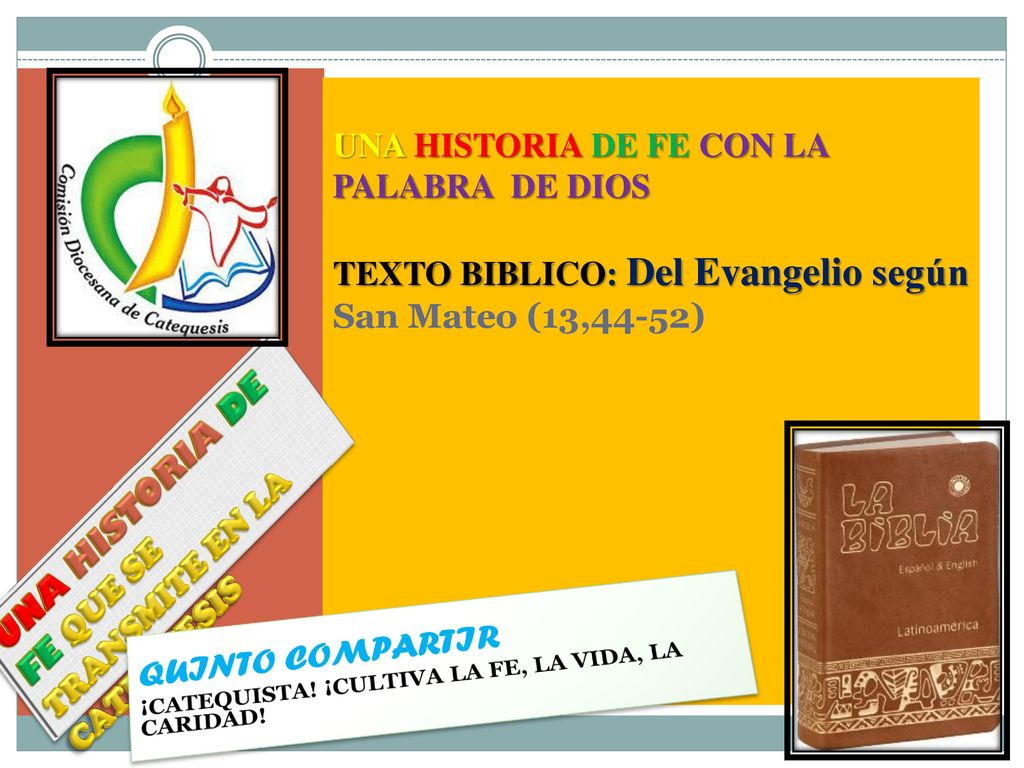 UNA HISTORIA DE FE QUE SE TRANSMITE EN LA CATEQUESIS
