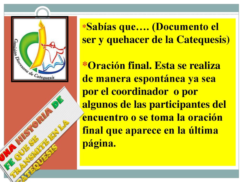 UNA HISTORIA DE FE QUE SE TRANSMITE EN LA CATEQUESIS