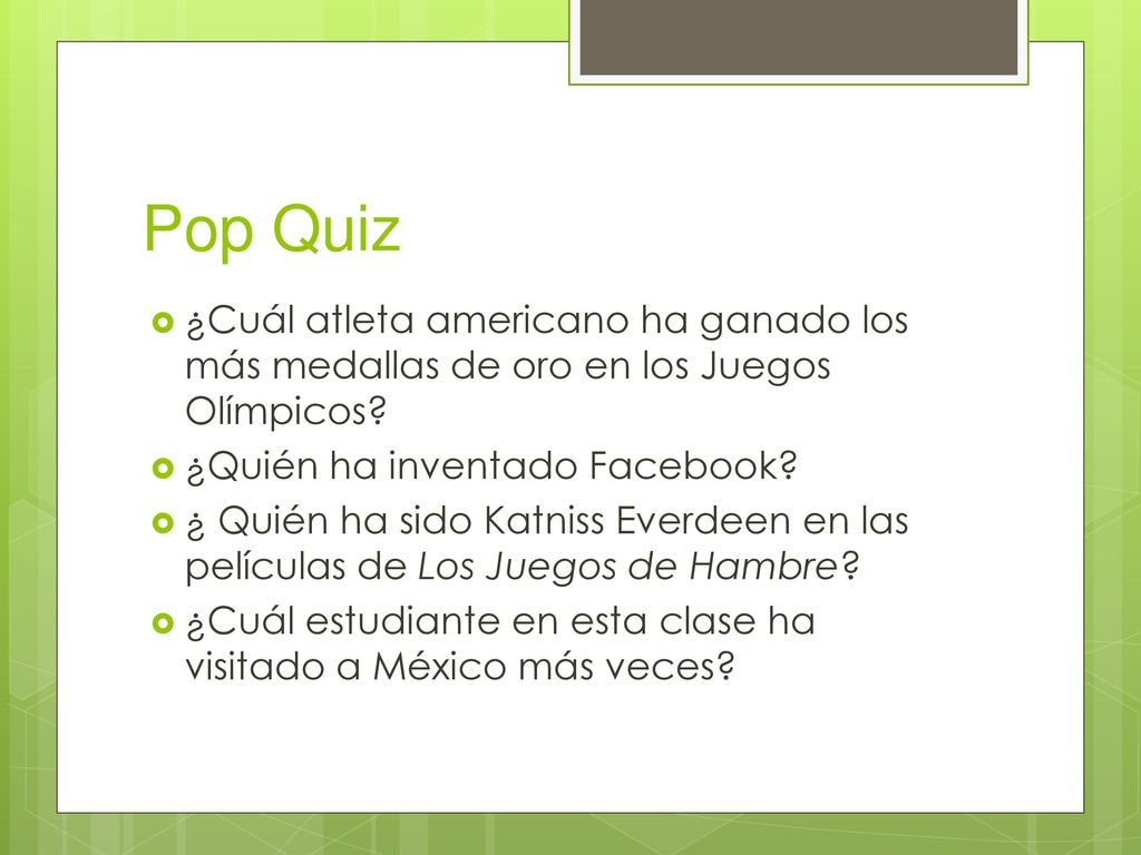 Pop Quiz ¿Cuál atleta americano ha ganado los más medallas de oro en los Juegos Olímpicos ¿Quién ha inventado Facebook