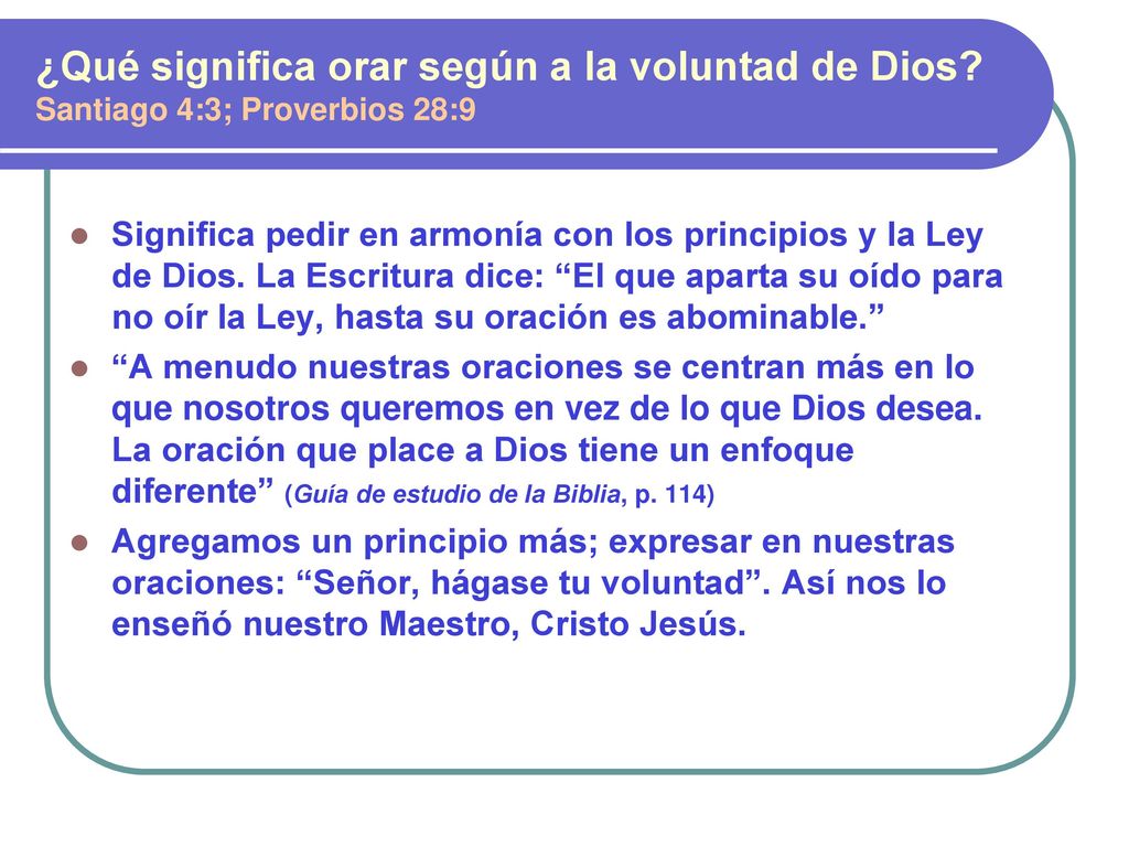 ¿Qué significa orar según a la voluntad de Dios