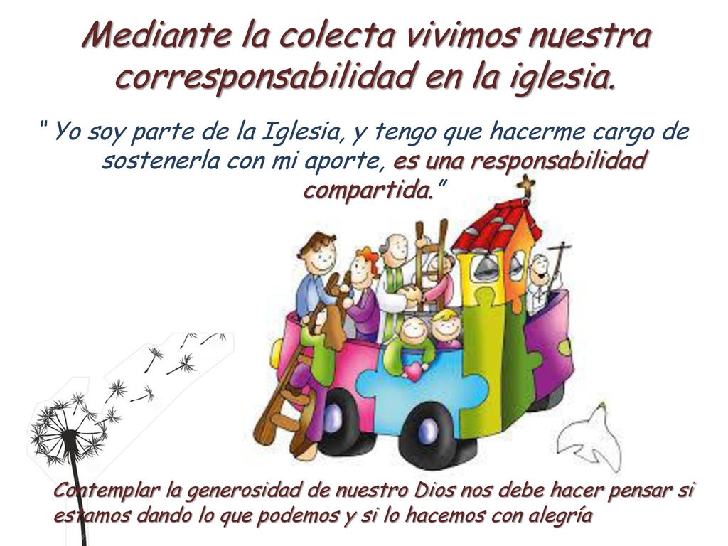 Mediante la colecta vivimos nuestra corresponsabilidad en la iglesia.