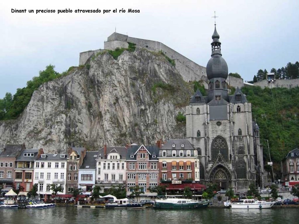 Dinant un precioso pueblo atravesado por el río Mosa