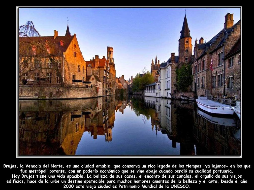 Brujas, la Venecia del Norte, es una ciudad amable, que conserva un rico legado de los tiempos –ya lejanos- en los que fue metrópoli potente, con un poderío económico que se vino abajo cuando perdió su cualidad portuaria.