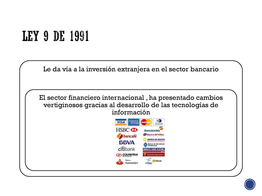 Le da vía a la inversión extranjera en el sector bancario