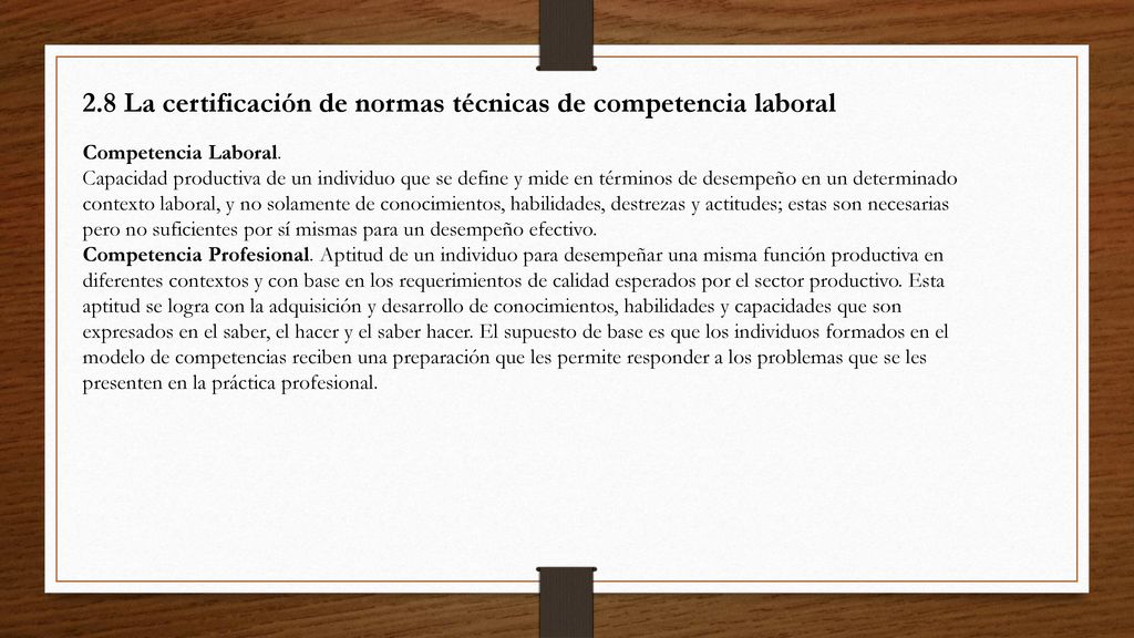 2.8 La certificación de normas técnicas de competencia laboral