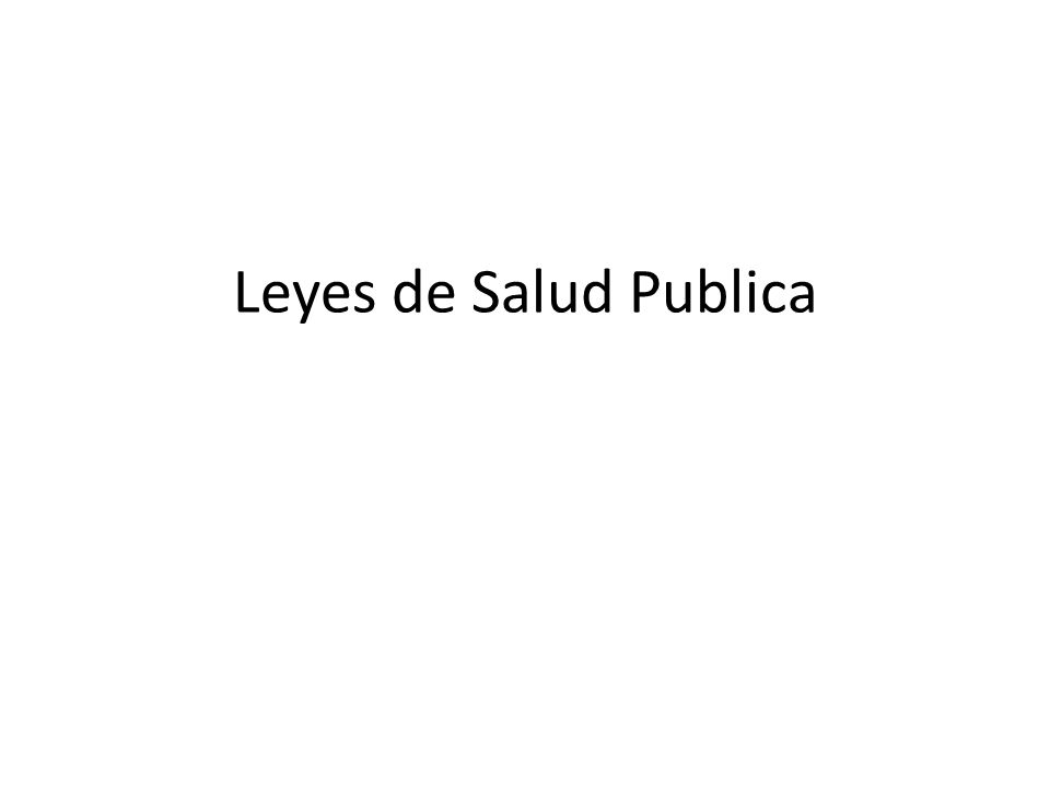 Leyes de Salud Publica