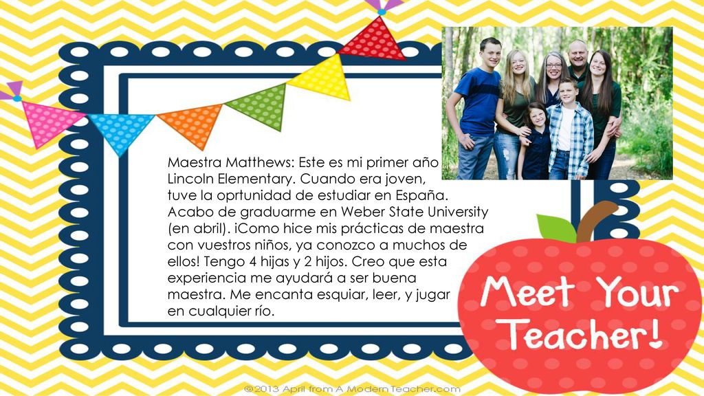 Maestra Matthews: Este es mi primer año en Lincoln Elementary