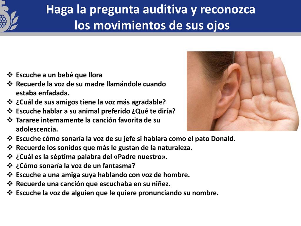 Haga la pregunta auditiva y reconozca los movimientos de sus ojos