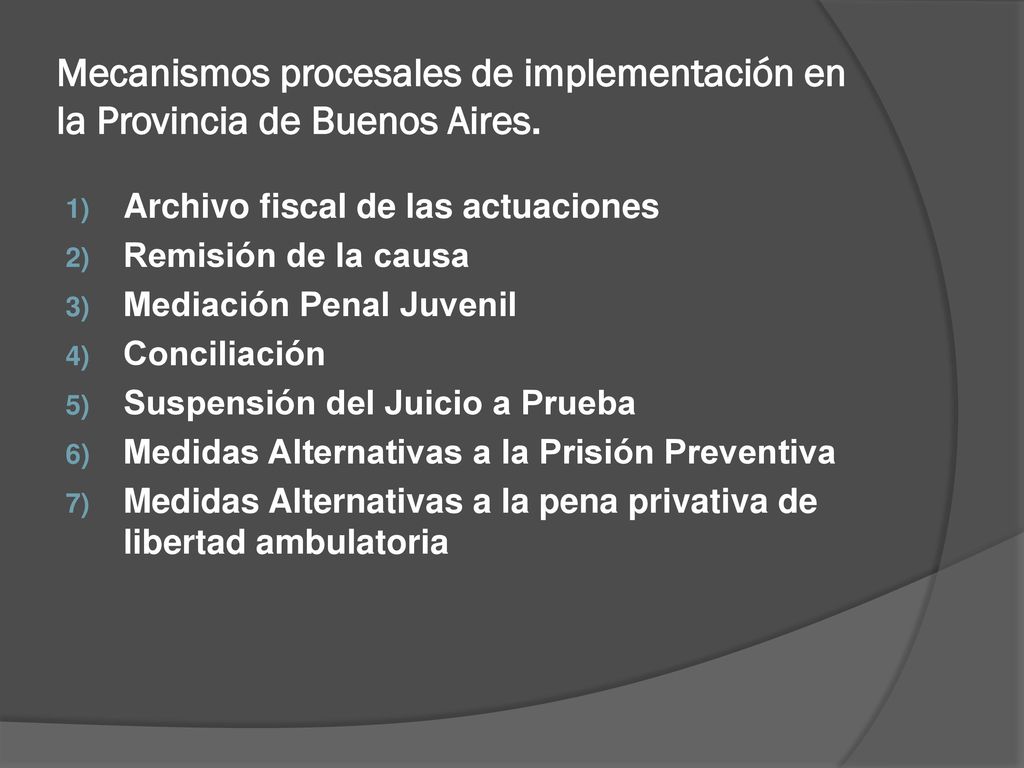 Mecanismos procesales de implementación en la Provincia de Buenos Aires.